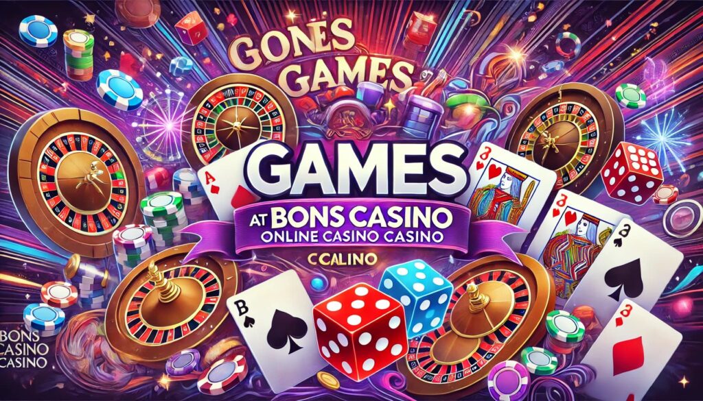 Games at Bons Casino Online Casino